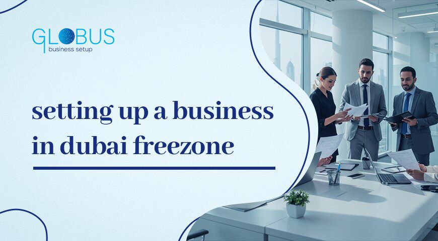 setting up a business in dubai freezone