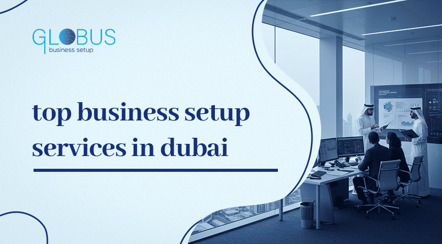 top business setup services in dubai