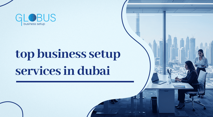 top business setup services in dubai