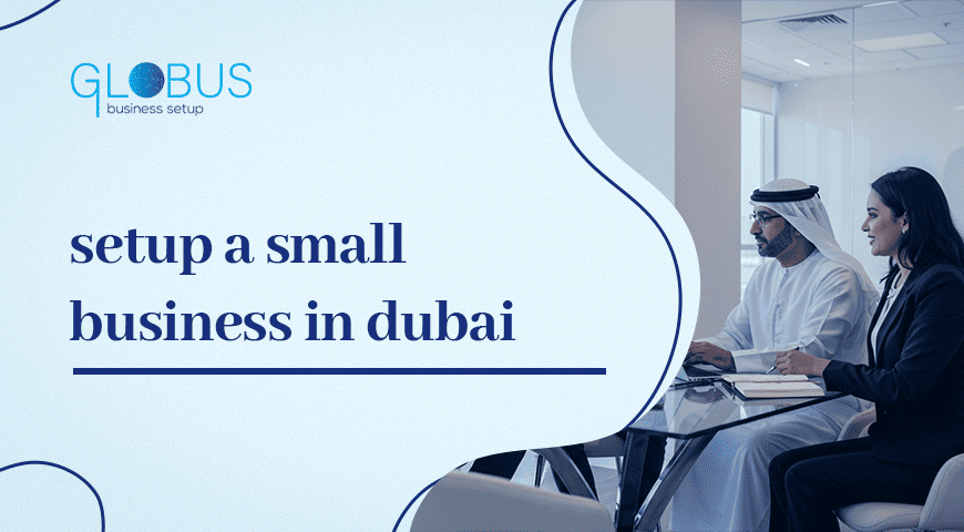 setup a small business in Dubai