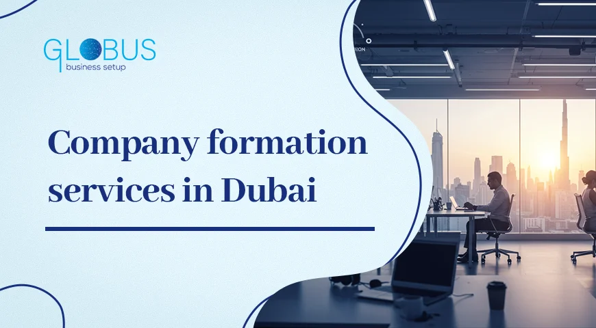 Company Formation Services in Dubai