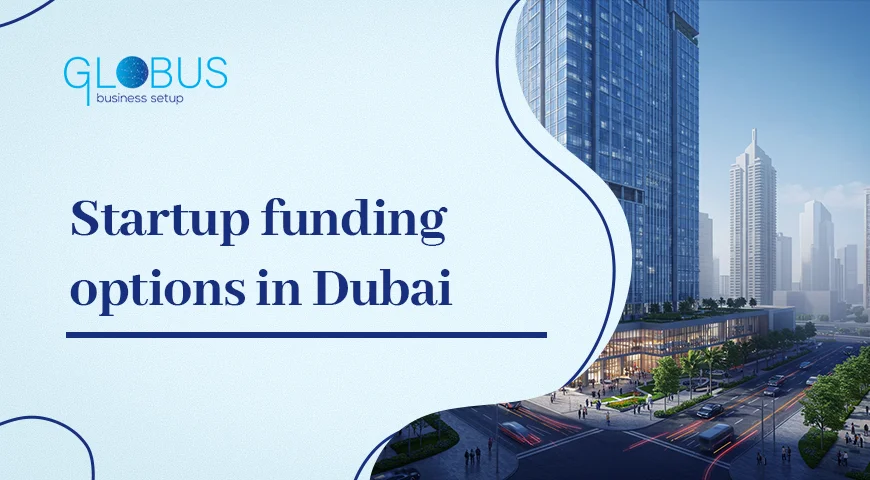 Startup funding options in Dubai