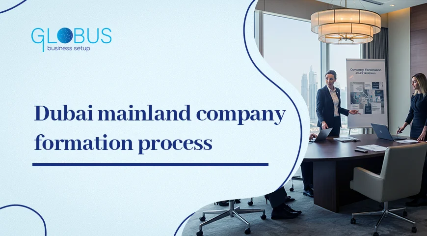 Dubai mainland company formation process