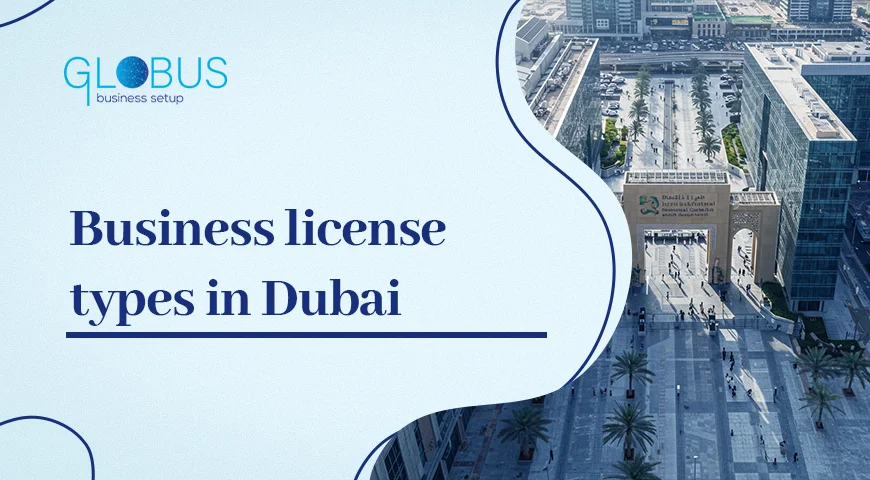 Business license types in Dubai